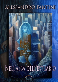 Paperback Nell'alba dell'estuario [Italian] Book