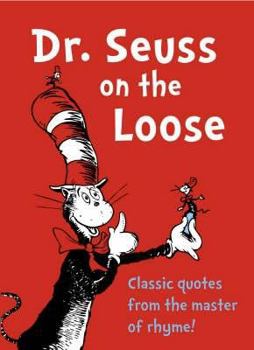 Hardcover Dr. Seuss on the Loose (Dr. Seuss Miniature Edition) Book