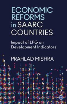 Paperback Economic Reforms in Saarc Countries: Impact of Lpg on Development Indicators Book