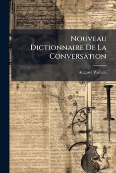 Paperback Nouveau Dictionnaire De La Conversation [French] Book
