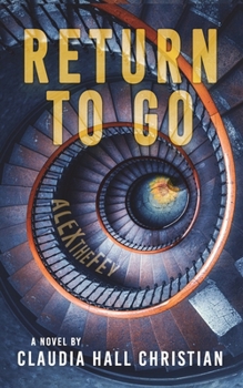 Paperback Return to Go: an Alex the Fey thriller Book