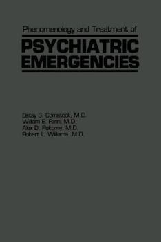 Phenomenology and Treatment of Psychiatric Emergencies