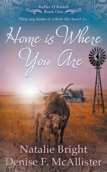 Paperback Home is Where You Are: A Christian Western Romance Series Book