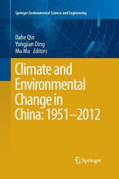 Paperback Climate and Environmental Change in China: 1951-2012 Book