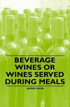 Paperback Beverage Wines or Wines Served During Meals Book