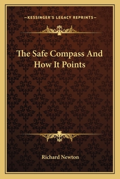 Paperback The Safe Compass And How It Points Book