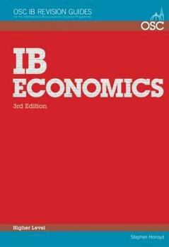 Paperback IB Economics Higher Level (OSC IB Revision Guides for the International Baccalaureate Diploma) Book