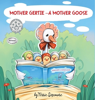 Mother Gertie : A Mother Goose