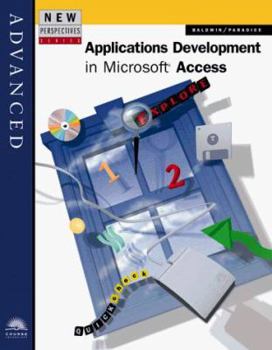Paperback New Perspectives on Applications Development in Microsoft Access: Advanced Book