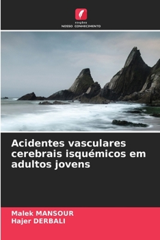 Paperback Acidentes vasculares cerebrais isquémicos em adultos jovens [Portuguese] Book