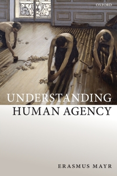 Paperback Understanding Human Agency P Book