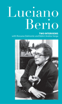 Hardcover Luciano Berio: Two Interviews Book