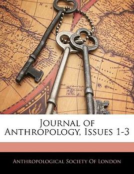 Paperback Journal of Anthropology, Issues 1-3 Book