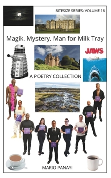 Paperback Magik. Mystery. Man for Milk Tray (Alternative Cover): A Poetry Collection Book