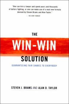 Paperback The Win-Win Solution: Guaranteeing Fair Shares to Everybody Book
