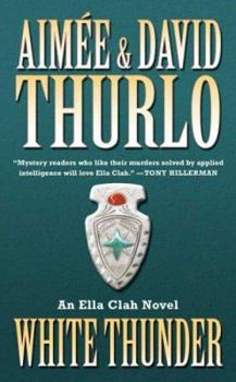 White Thunder - Book #10 of the Ella Clah