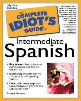 Paperback The Complete Idiot's Guide to Intermediate Spanish Book