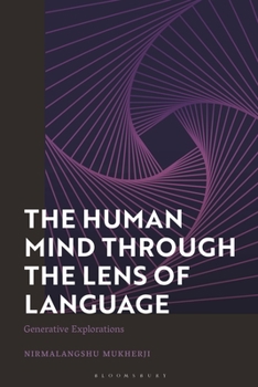 Paperback The Human Mind Through the Lens of Language: Generative Explorations Book