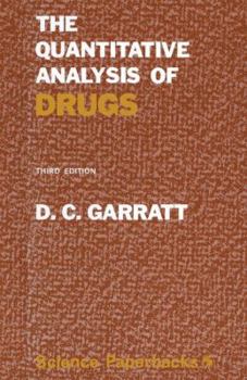 Paperback The Quantitative Analysis of Drugs: 3rd Edition Book