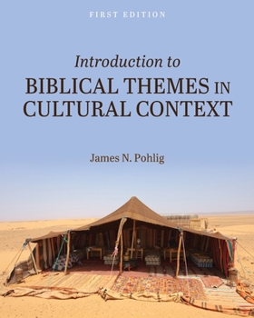 Paperback Introduction to Biblical Themes in Cultural Context Book
