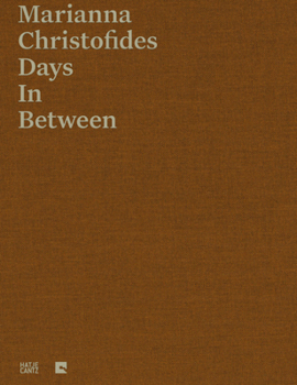 Hardcover Marianna Christofides: Days in Between Book