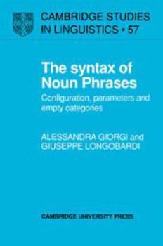 Misc. The Syntax of Noun Phrases: Configuration, Parameters and Empty Categories Book