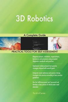 Paperback 3D Robotics A Complete Guide Book