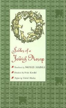 Paperback Fables of a Jewish Aesop: Translated from the Fox Fables of Berechiah Ha-Nakdan (Nonpareil Book) Book