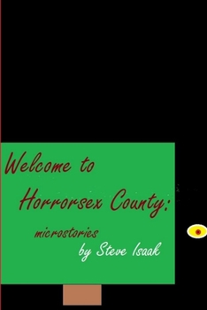 Paperback Welcome to Horrorsex County: microstories Book