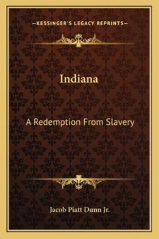Paperback Indiana: A Redemption From Slavery Book