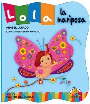 Board book Lola La Mariposa [Spanish] Book