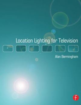 Hardcover Location Lighting for Television Book