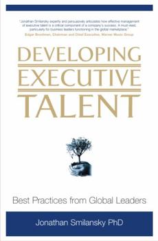 Hardcover Developing Executive Talent: Best Practices from Global Leaders Book