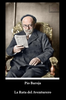 Paperback P?o Baroja - La Ruta del Aventurero [Spanish] Book
