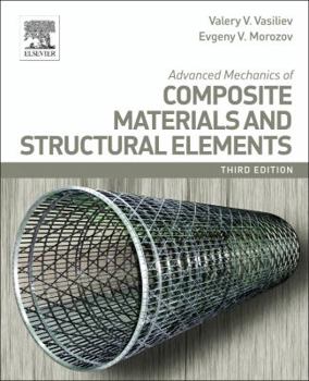 Hardcover Advanced Mechanics of Composite Materials and Structural Elements Book