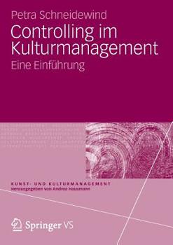 Paperback Controlling Im Kulturmanagement: Eine Einführung [German] Book