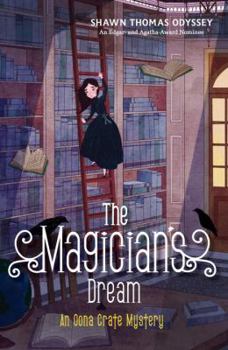 The Magician's Dream - Book #3 of the Oona Crate Mystery