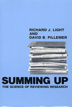Paperback Summing Up: The Science of Reviewing Research Book