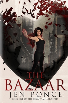 The Bazaar - Book #1 of the Devany Miller