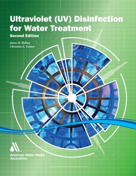 Paperback Ultraviolet (Uv) Disinfection for Water Treatment, Second Edition Book