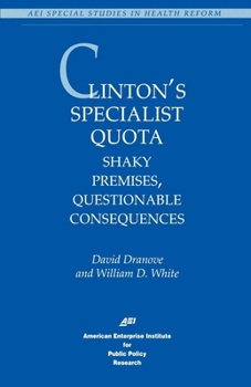 Paperback Clinton's Specialist Quota:: Shaky Premises, Questionable Consequences Book