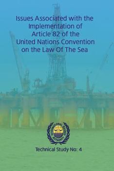 Paperback Issues associated with the implementation of Article 82 of the United Nations Convention on the Law of the Sea Book