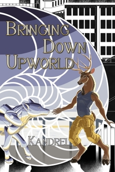 Paperback Bringing Down Upworld Book