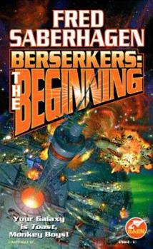 Berserkers: The Beginning - Book  of the Berserker