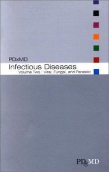 Paperback Pdxmd Infectious Diseases-Vol 2: Viral, Fungal, Parasitic Volume 2 Book