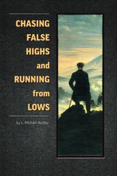 Paperback Chasing False Highs and Running From Lows Book