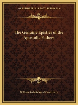 Paperback The Genuine Epistles of the Apostolic Fathers Book