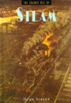 Hardcover The Golden Age of Steam Book