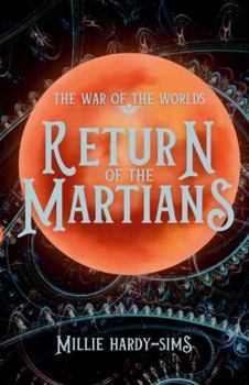 Paperback Return of the Martians: A Sequel to the War of the Worlds Book