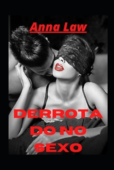 Paperback Derrotado no sexo [Portuguese] Book